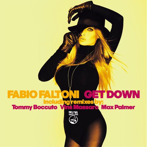 Fabio Faltoni - Get Down / Irma Dancefloor