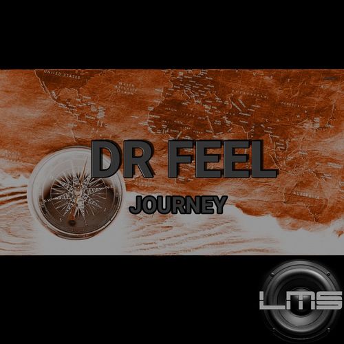 Dr Feel - Journey / LadyMarySound International