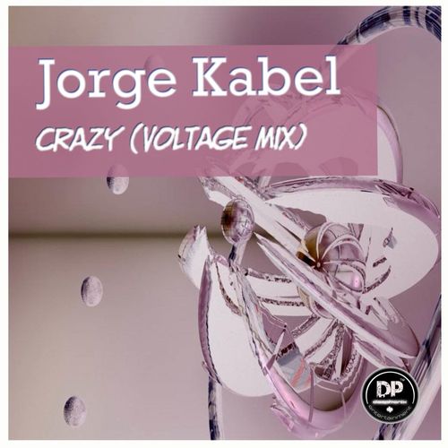 Jorge Kabel - Crazy / Deephonix