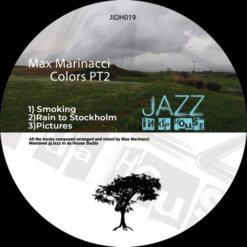 Max Marinacci - Colors - Part 2 / Jazz In Da House