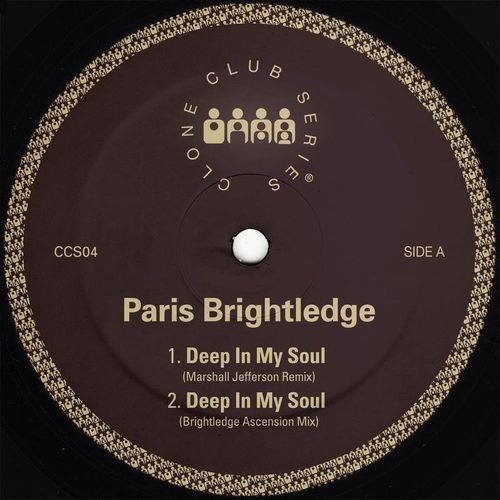 Paris Brightledge - Deep In My Soul / Clone Club Series