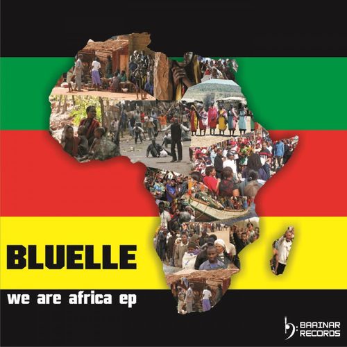 Bluelle - We Are Africa / Baainar Records