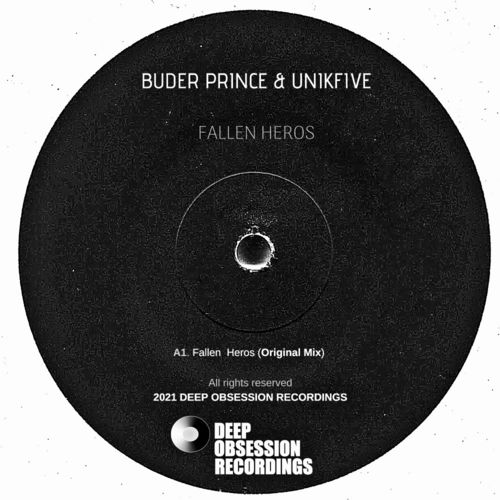 Buder Prince & UniKfive - Fallen Heros / Deep Obsession Recordings