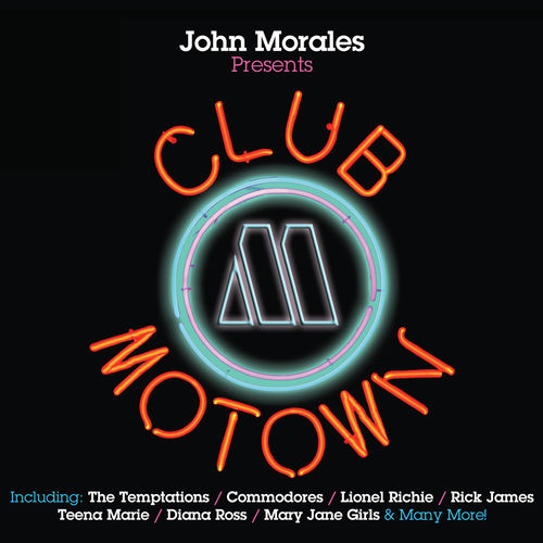 VA - John Morales Presents Club Motown / UMC (Universal Music Catalogue)