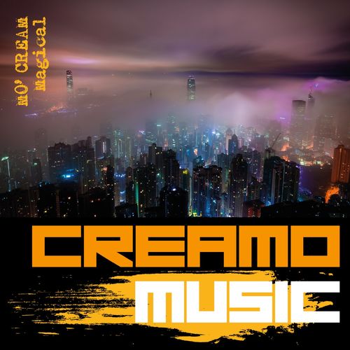 Mo'Cream - Magical / Creamo Music