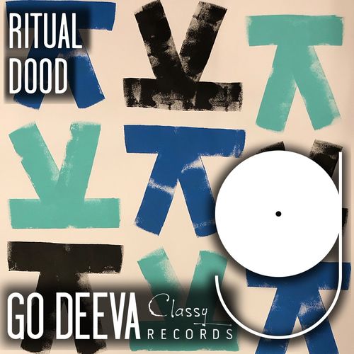 Dood - Ritual / Go Deeva Records
