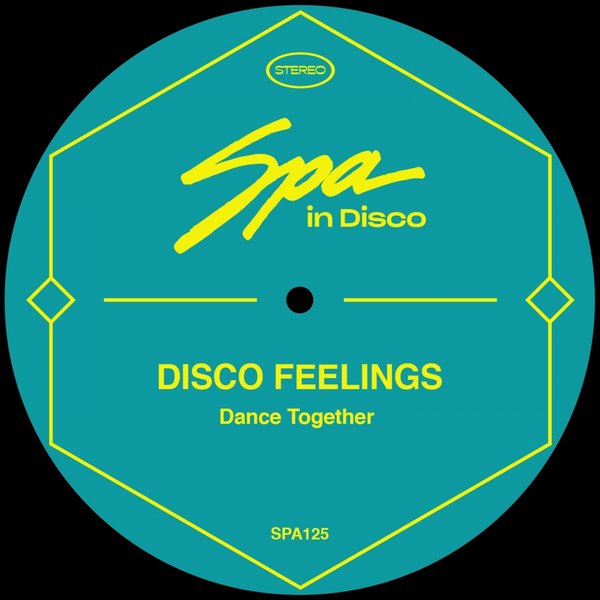 Disco Feelings - Dance Together / Spa In Disco