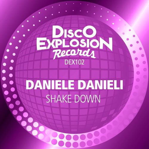 Daniele Danieli - Shake Down / Disco Explosion Records