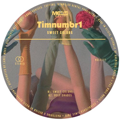 Timnumbr1 - Sweet Colors / Mole Music