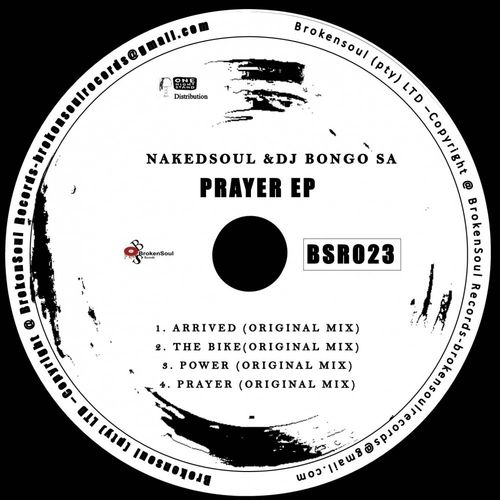 NakedSoul & Dj Bongo Sa - Prayer EP / BrokenSoul Records