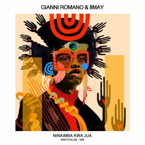 Gianni Romano & 8MAY - Ninaimba Kwa Jua / Switchlab
