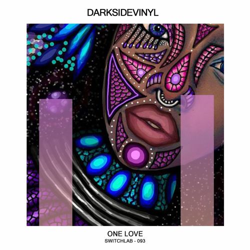 Darksidevinyl - One Love / Switchlab