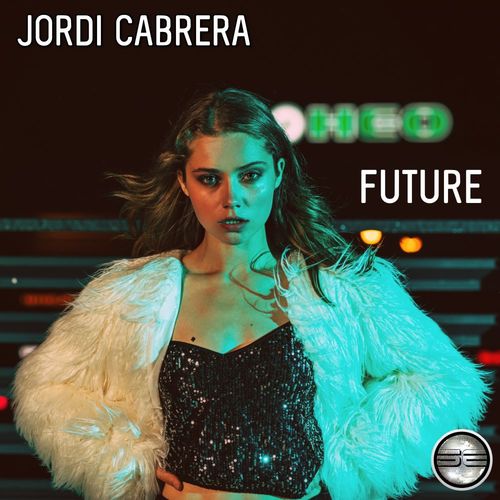 Jordi Cabrera - Future / Soulful Evolution