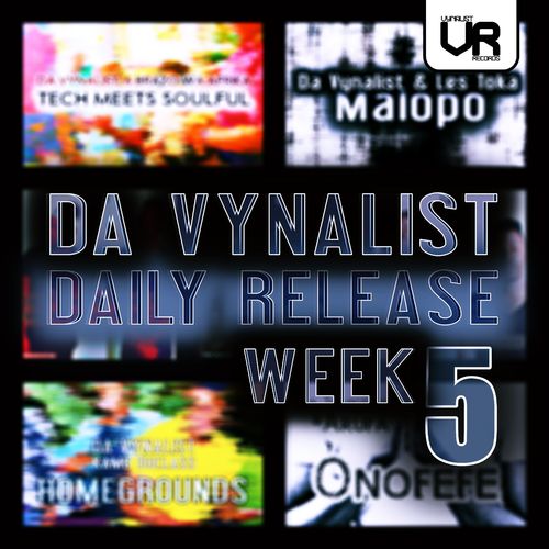 VA - Da Vynalist Daily Release: Week 5 / Vynalist Records