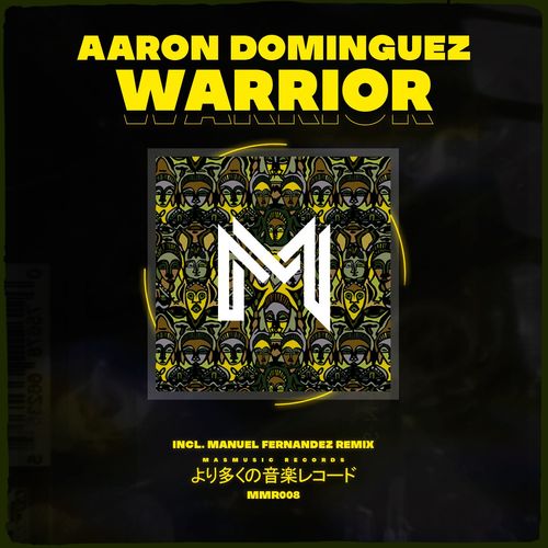 Aaron Dominguez - Warrior EP / Mas Music Records