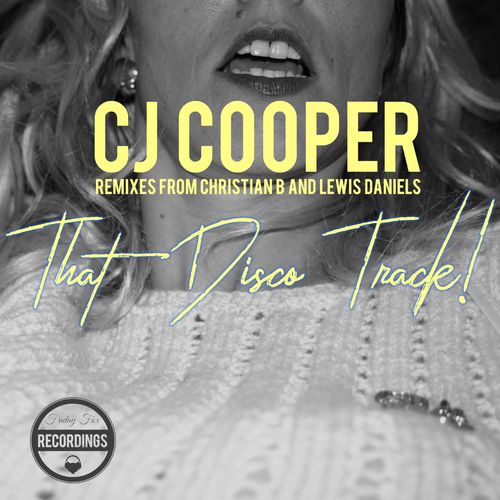 CJ Cooper - That Disco Track! / Friday Fox Recordings