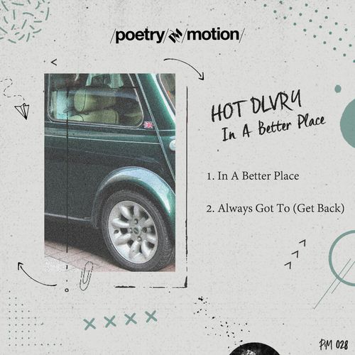 HOT DLVRY - In a Better Place / Poetry in Motion