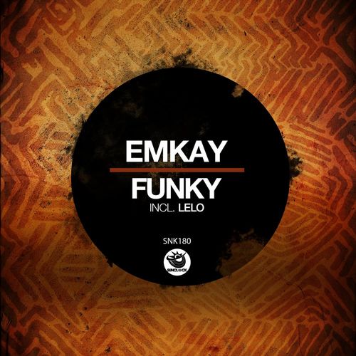 Emkay - Funky (incl. Lelo) / Sunclock