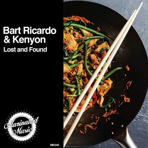 Bart Ricardo & Kenyon - Lost and Found / Marinated Music