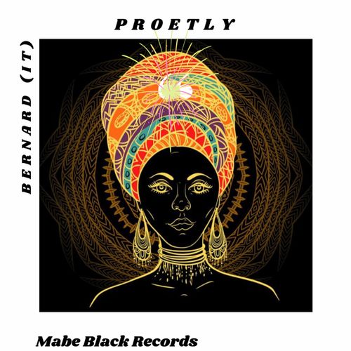 Bernard (It) - Proetly / MABE BLACK RECORDS