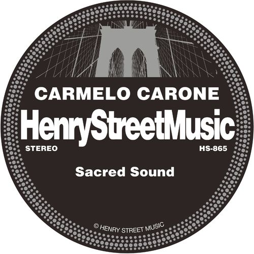 Carmelo Carone - Sacred Sound / Henry Street Music