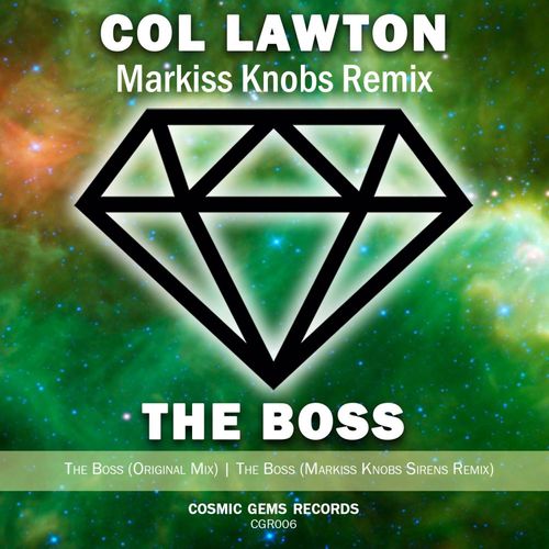 Col Lawton - The Boss / Cosmic Gems Records