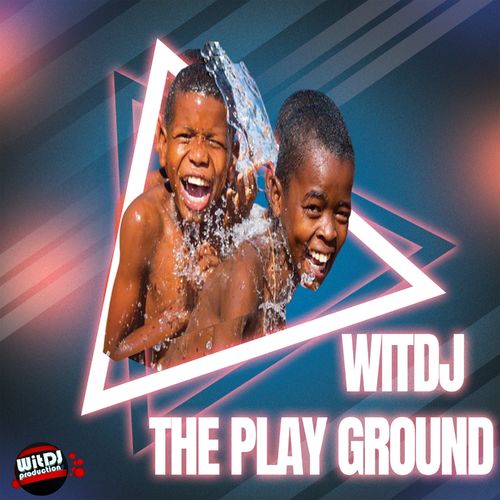 WitDJ - The Play Ground / WitDJ Productions PTY LTD
