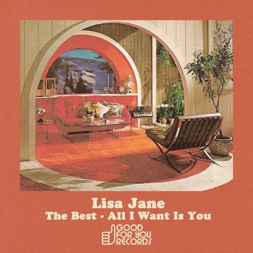 Lisa Jane - All I Want Is You / The Best / Good For You Records