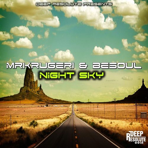 Mrkruger1 & Besoul - Night Sky / Deep Resolute (PTY) LTD