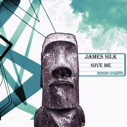James Silk - Give Me / Blockhead Recordings