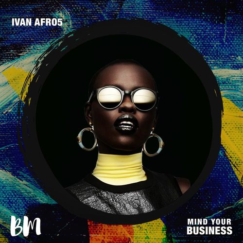 Ivan Afro5 - Mind Your Business / Black Mambo