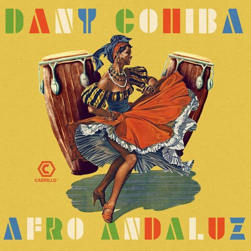 Dany Cohiba - Afro Andaluz / Carrillo Music LLC