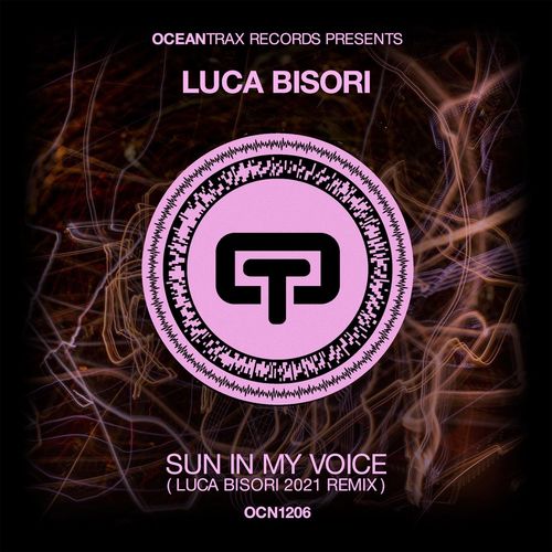 Luca Bisori - Sun In My Voice / Ocean Trax