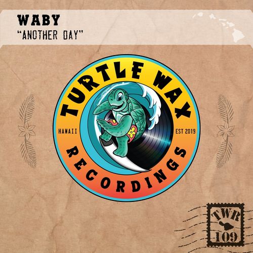 Waby - Another Day / Turtle Wax Recordings