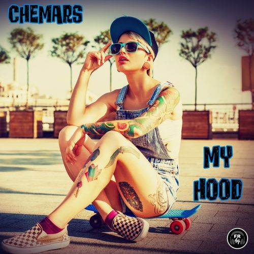 Chemars - My Hood / Funky Revival