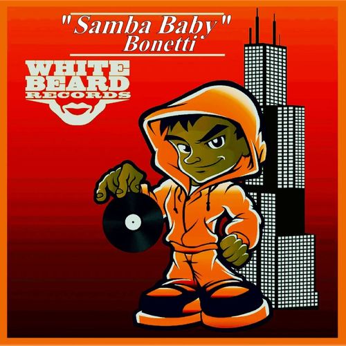 Bonetti - Samba Baby / Whitebeard Records