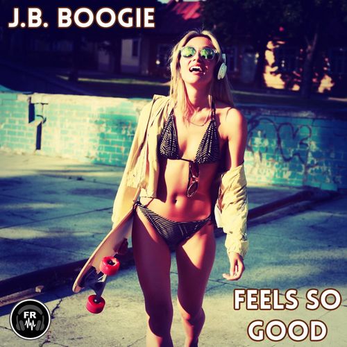 J.B. Boogie - Feels So Good / Funky Revival