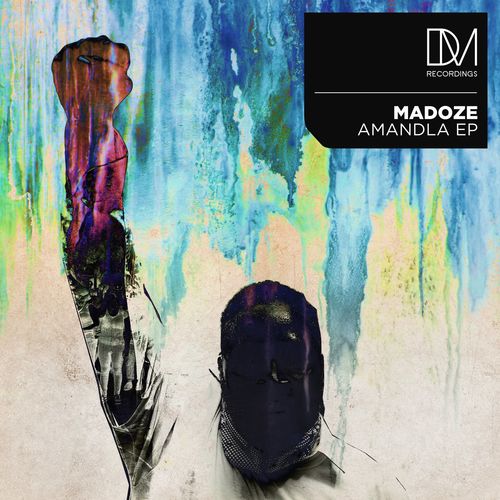 Madoze - Amandla EP / DM.Recordings