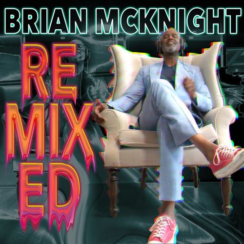 Brian McKnight - Remixed (Terry Hunter Remixes) / SoNo Recording Group LLC