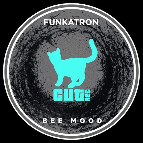 Funkatron - Bee Mood / Cut Rec