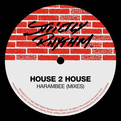 House 2 House - Harambee (Mixes) / Strictly Rhythm Records