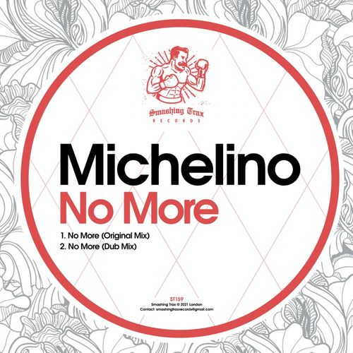 Michelino - No More / Smashing Trax Records