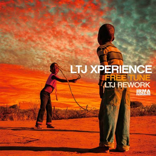 LTJ XPerience - Free Tune / Irma Records
