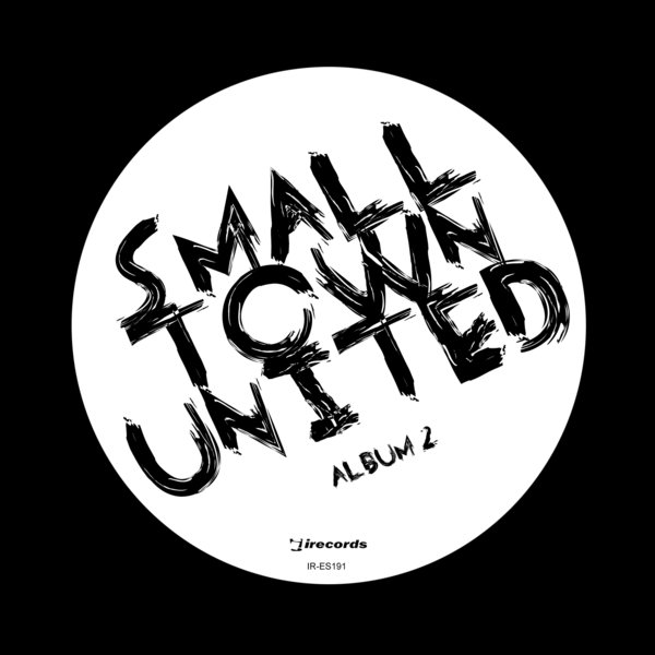 VA - Small Town United Album Edition Two / i! Records Classics