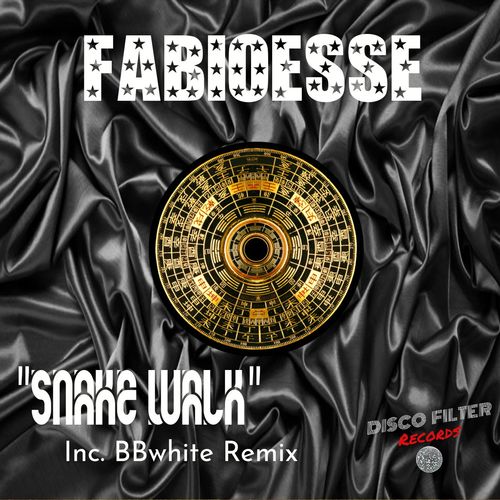 FabioEsse - Snake Walk / Disco Filter Records
