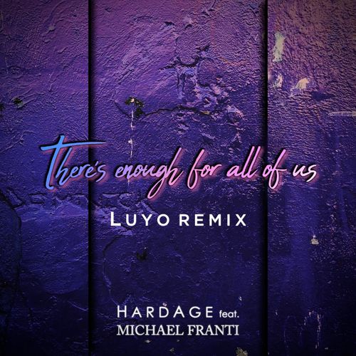 Hardage ft Michael Franti - There's Enough For All of Us (Luyo Remix) / BBR