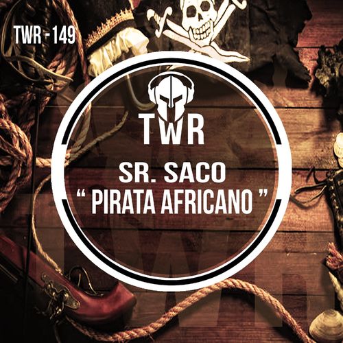 Sr. Saco - Pirata Africano / The Warrior Recordings