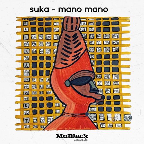 Suka - Mano Mano / MoBlack Records