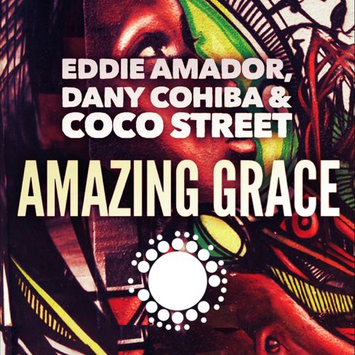 Eddie Amador, Dany Cohiba, Coco Street - Amazing Grace / Nu Soul Records