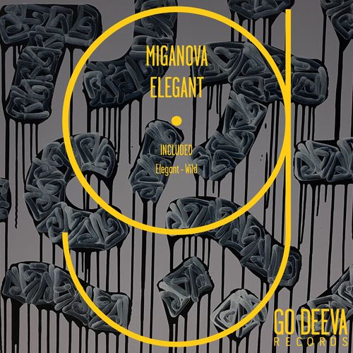 MIGANOVA - Elegant / Go Deeva Records